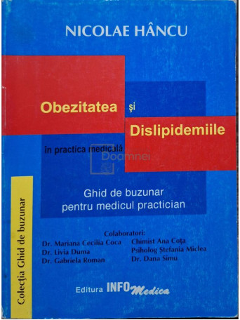 Nicolae Hancu - Obezitatea si dislipidemiile in practica medicala - 1998 - Brosata