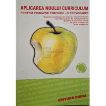 Aplicarea noului curriculum pentru educatie timpurie - O provocare?