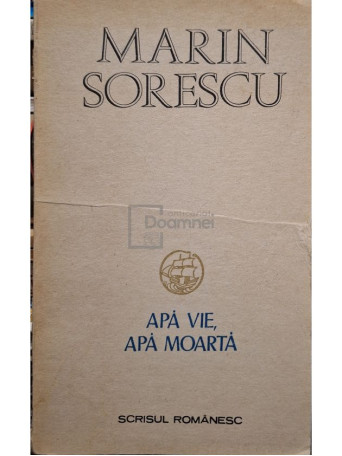 Marin Sorescu - Apa vie, apa moarta - 1987 - Brosata