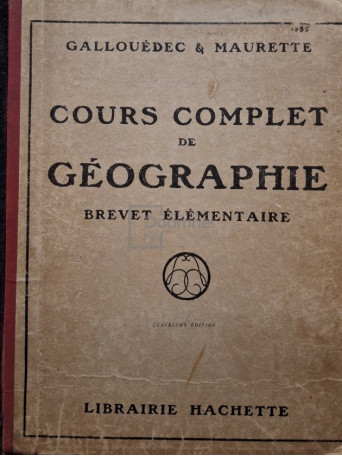 Gallouedec & Maurette - Cours complet de geographie - 1935 - Cartonata