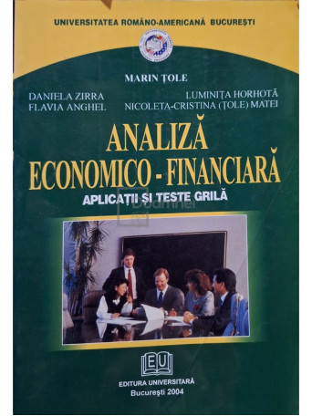 Mario Tole - Analiza economico-financiara - Aplicatii si teste grila - 2004 - Brosata