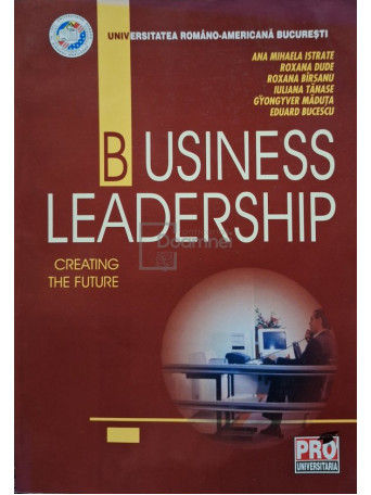 Ana Mihaela Istrate (coord.) - Business leadership - 2006 - Brosata