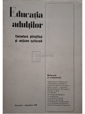 Pompiliu Macovei - Educatia adultilor - Cercetare stiintifica si actiune culturala - 1968 - Brosata