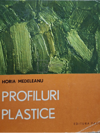 Horia Medeleanu - Profiluri plastice - 1979 - Brosata