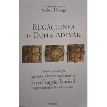 Rugaciunea in Duh si Adevar