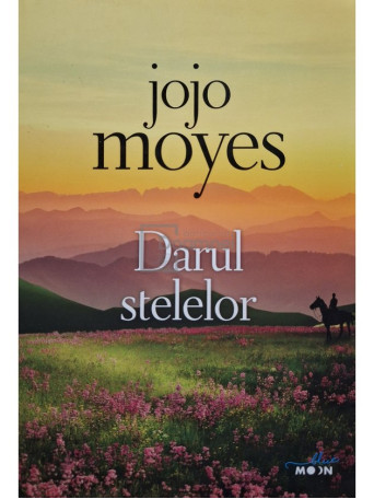 Jojo Moyes - Darul stelelor - 2019 - Brosata