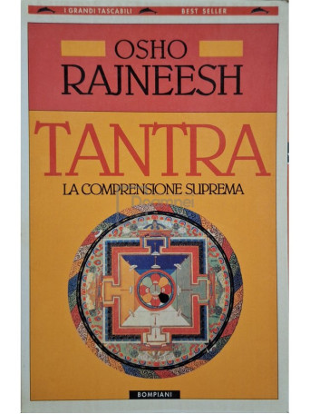 Osho Rajneesh - Tantra - La comprensione suprema - 1995 - Brosata