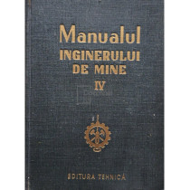 Manualul inginerului de mine, vol. 4