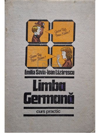 Emilia Savin - Limba germana, curs practic, vol. 2 - 1985 - Cartonata