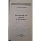 Bogdan Padure - Ghid practic pentru economisti - 2000 - Brosata