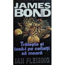 James bond, vol. 2 - Traieste si lasa-i pe ceilalti sa moara