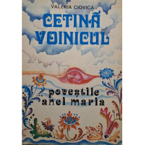 Cetina Voinicul - Povestile Anei Maria