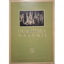 Ocrotirea naturii, vol. 5