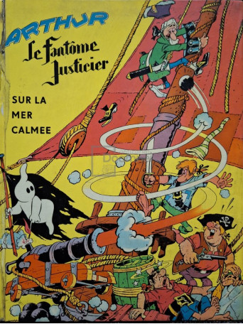 Arthur, le fantome justicier - Sur la mer calmee - 1964 - Cartonata