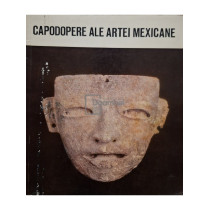 Capodopere ale artei Mexicane