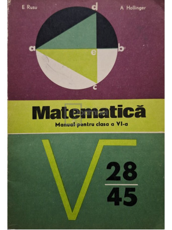 Eugen Rusu - Matematica - Manul pentru clasa a VI-a - 1975 - Brosata