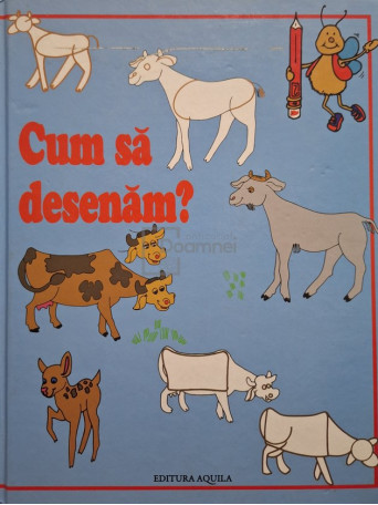 Cum sa desenam? - 2008 - Cartonata