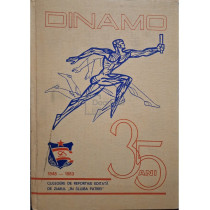 Dinamo - 35 de ani