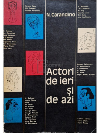 N. Carandino - Actori de ieri si de azi - 1973 - Brosata