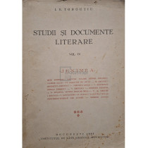 Studii si documente literare, vol. 4