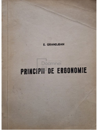 E. Grandjean - Principii de ergonomie - Brosata