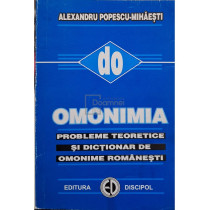 Omonimia - Probleme teoretice si dictionar de omonime romanesti