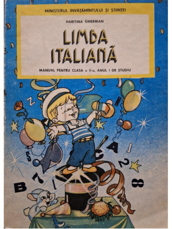 Haritina Gherman - Limba italiana - Manual pentru clasa  a II-a, anul I de studiu - 1992 - Brosata