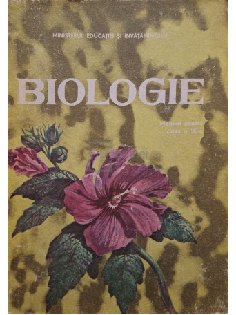 Marin Andrei (coord.) - Biologie - Manual pentru clasa a IX-a - 1988 - Brosata