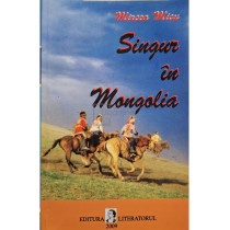 Singur in Mongolia (semnata)