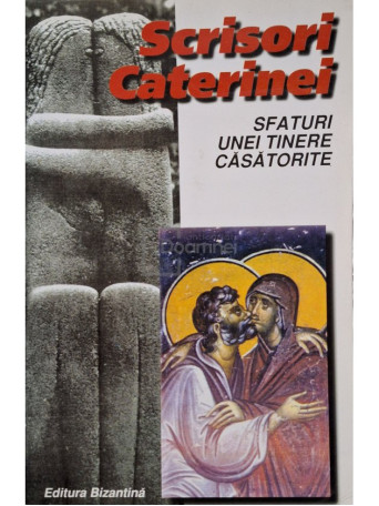 Charlie W. Shedd - Scrisori Caterinei - Sfaturi unei tinere casatorite - 1998 - Brosata