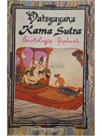 Vatsyayana - Kama sutra - Erotologie hindusa - 1991 - Brosata