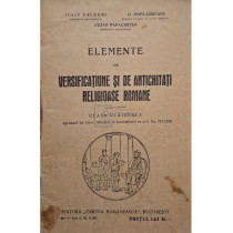 Elemente de versificatiune si de antichitati religioase romane, clasa VI liceala