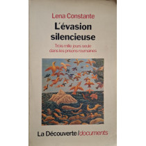 L'evasion silencieuse