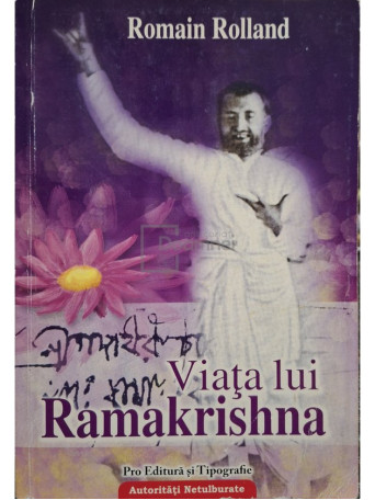 Romain Rolland - Viata lui Ramakrishna - 1993 - Brosata