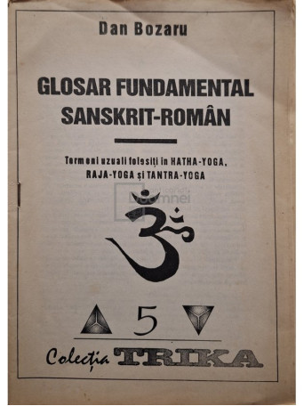 Dan Bozaru - Glosar fundamental sanskrit-roman - 1993 - Brosata