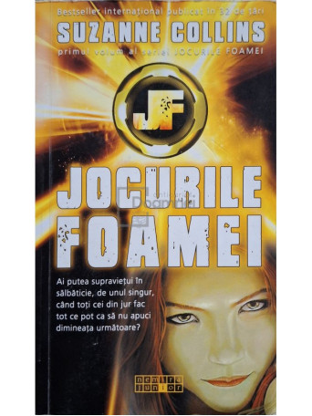 Suzanne Collins - Jocurile foamei - 2009 - Brosata