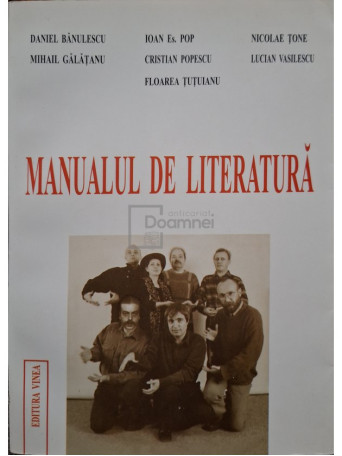 Daniel Banulescu - Manualul de literatura - 2004 - Brosata