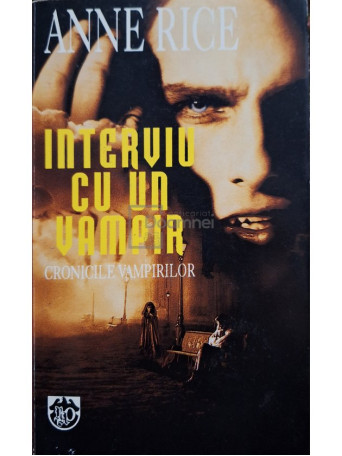 Anne Rice - Interviu cu un vampir - 1995 - Brosata