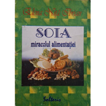 Soia miracolul alimentatiei