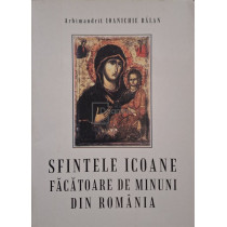 Sfintele Icoane facatoare de minuni din Romania