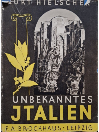 Kurt Hielscher - Unbekanntes jtalien - 1939 - Cartonata