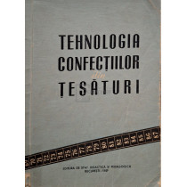 Tehnologia confectiilor din tesaturi