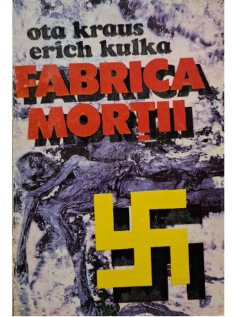 Ota Kraus - Fabrica mortii - 1993 - Brosata