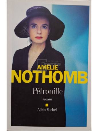 Amelie Nothomb - Petronille - 2014 - Brosata