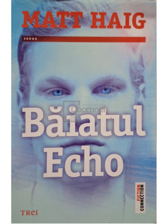 Matt Haig - Baiatul Echo - 2015 - Brosata