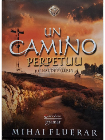 Mihai Fluerar - Un camino perpetuu - 2014 - Brosata