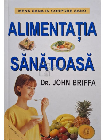 John Briffa - Alimentatia sanatoasa - 2002 - Cartonata