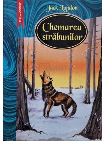 Jack London - Chemarea strabunilor - 2003 - Brosata