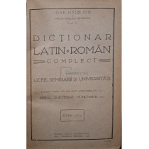 Dictionar latin-roman complect, editia a IV-a (semnata)