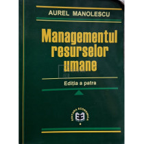 Managementul resurselor umane, editia a patra